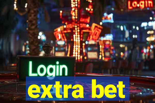 extra bet